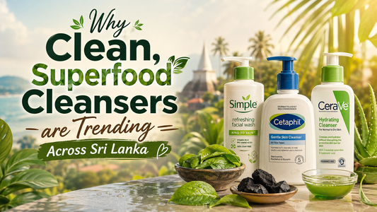 Why Clean, Superfood Cleansers are Trending Across Sri Lanka