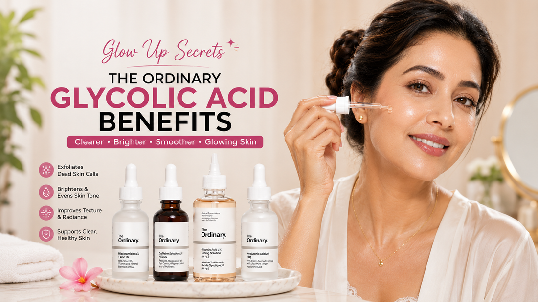 Glow Up Secrets The Ordinary Glycolic Acid Benefits