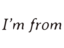 I'm From